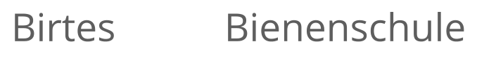 Birtes Bienenschule